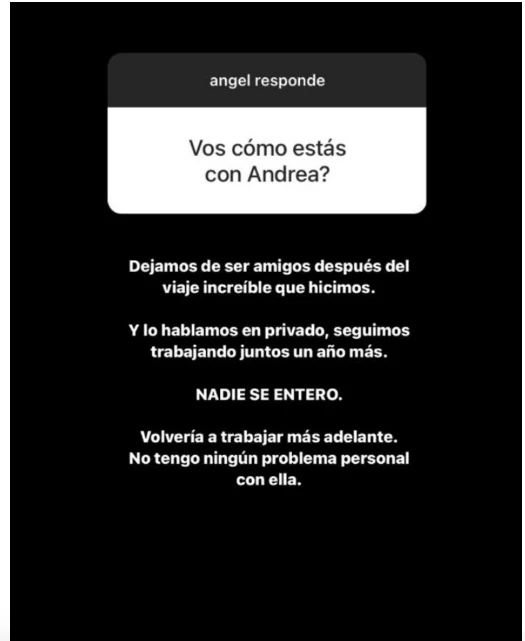 Ángel aclaró cuándo dejó de ser amigo de Andrea