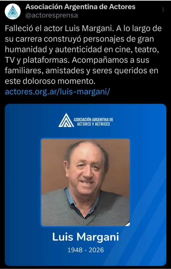El comunicado de la Asociación Argentina de Actores sobre la muerte de Luis Margani.